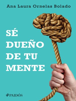 cover image of Sé dueño de tu mente